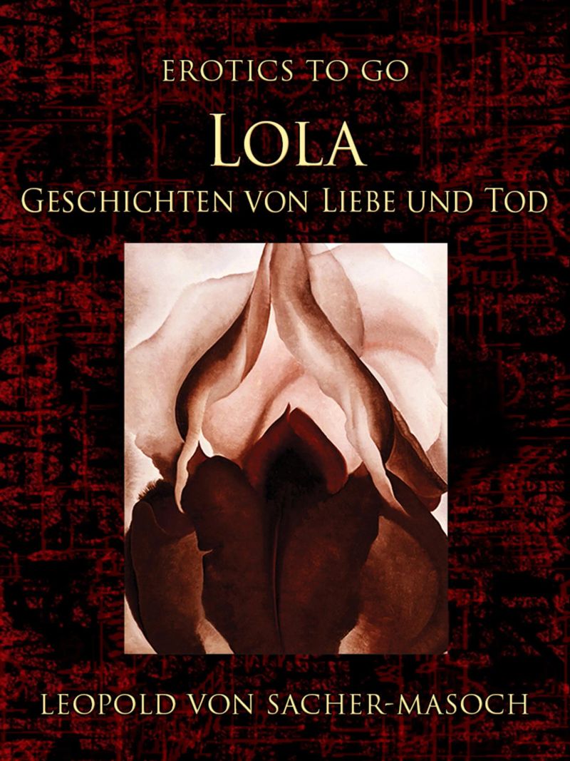 Lola Geschichten von Liebe und Tod