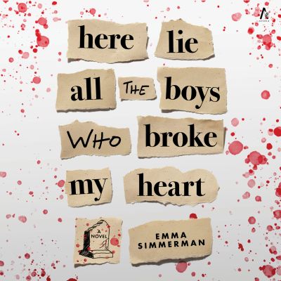 Here Lie All the Boys Who Broke My Heart