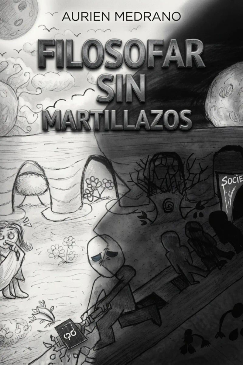 Filosofar sin martillazos