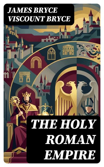 The Holy Roman Empire