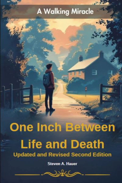 One Inch Between Life and Death Updated and Revised Second Edition
