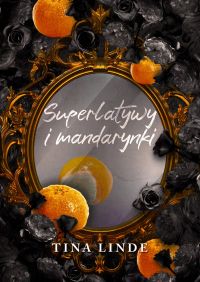 Superlatywy i mandarynki