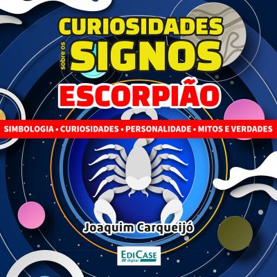 Curiosidades Sobre os Signos - Escorpião