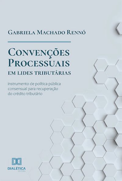 Convenções processuais em lides tributárias