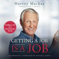 Getting a Job is a Job