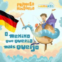 O Menino que Queria Mais Queijo - Histórias para Crianças