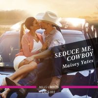 Seduce Me, Cowboy