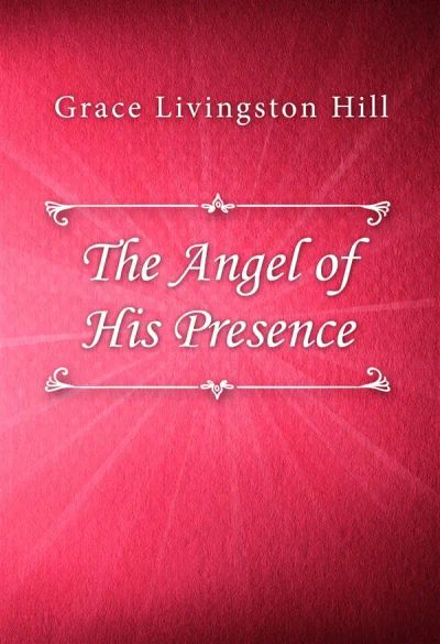 The Angel of His Presence