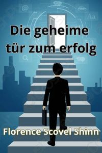Die geheime tür zum erfolg  (übersetzt)