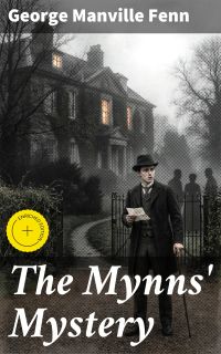 The Mynns' Mystery