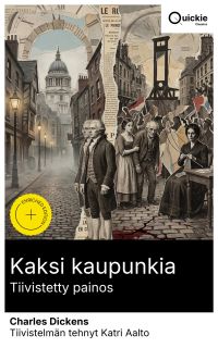 Kaksi kaupunkia (Tiivistetty painos)