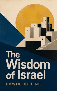 The Wisdom of Israel