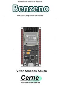 Monitorando Através Do Visual C#  Benzeno Com Esp32 Programado Em Arduino