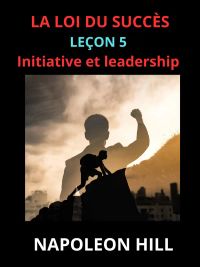 La loi du succès - Leçon 5