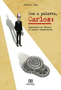 Com a palavra, Carlos