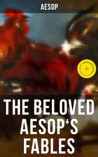 The Beloved Aesop's Fables
