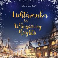 Lichterzauber in Whispering Heights