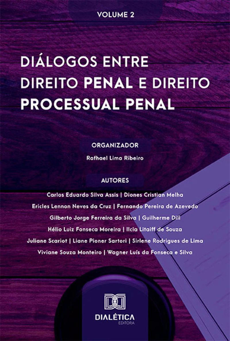 Diálogos entre Direito Penal e Direito Processual Penal