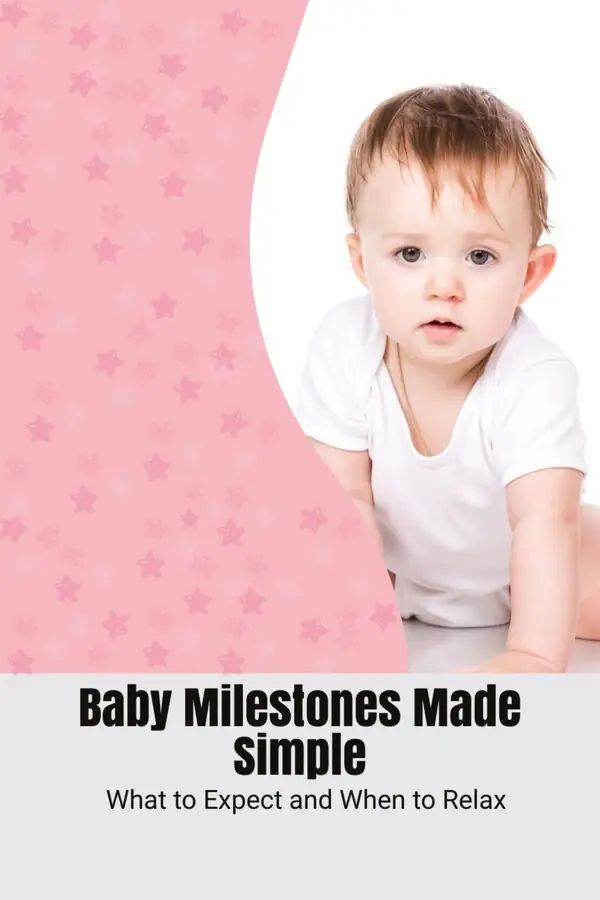 Baby Milestones Made Simple