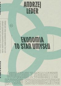 Ekonomia to stan umysłu
