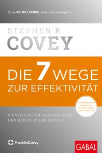 Die 7 Wege zur Effektivität