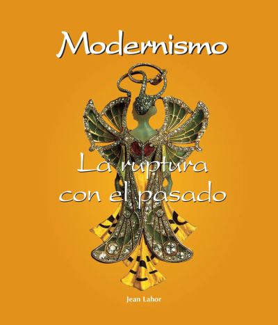 Modernismo - La ruptura con el pasado