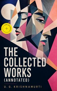 The Collected Works (Annotated)