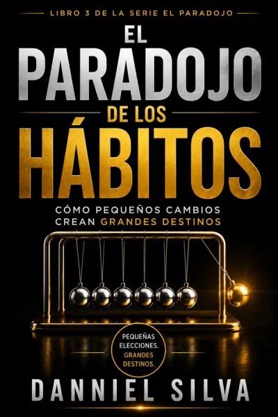 La paradoja de los hábitos