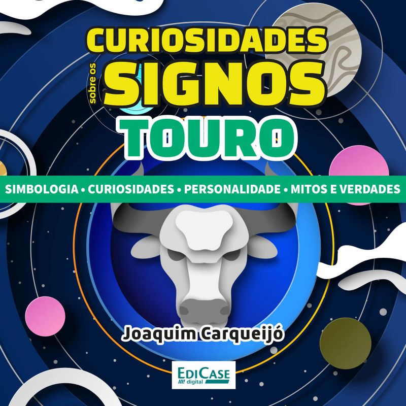 Curiosidades Sobre os Signos - Touro