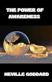 The power of awareness (translated)