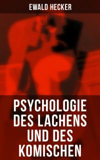 Psychologie des Lachens und des Komischen