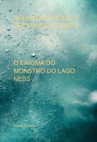 Nolan Devenoux, O Detetive Do Tempo