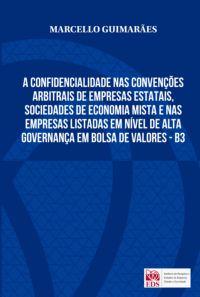 A Confidencialidade Nas Convenções Arbitrais