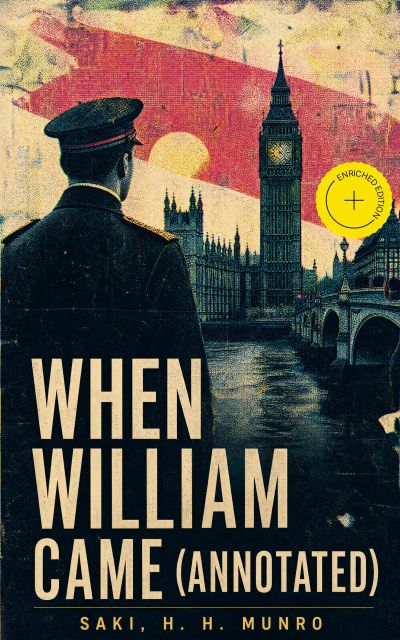 When William Came (Annotated)