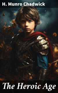 The Heroic Age
