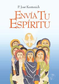 Envía tu Espíritu