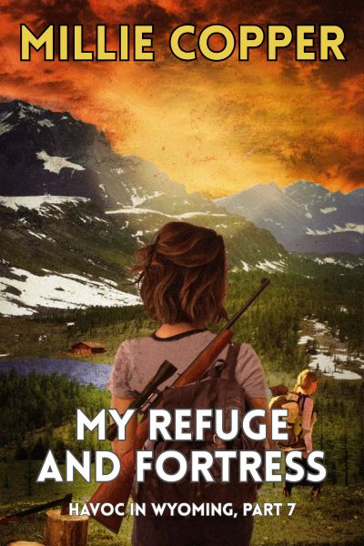 My Refuge and Fortress