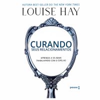 Curando seus relacionamentos