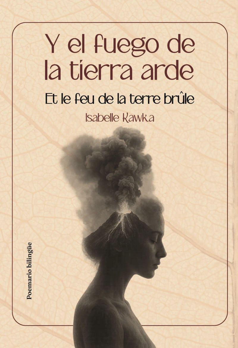 Y el fuego de la tierra arde
