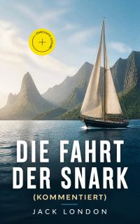 Die Fahrt der Snark (Kommentiert)