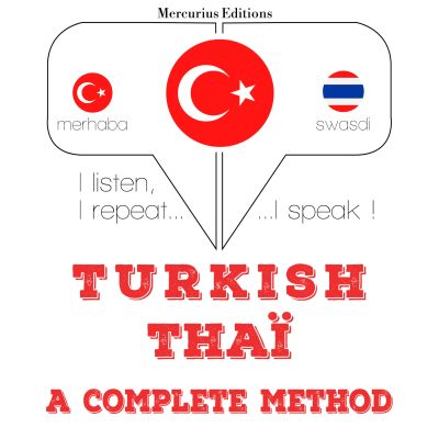 Türkçe - Tayland: tam bir yöntem