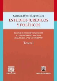 Estudios jurídicos y políticos. Tomo I
