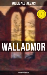 Walladmor: Historischer Roman