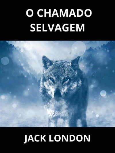O Chamado Selvagem (Traduzido)