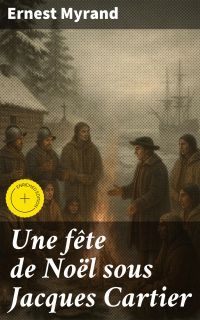 Une fête de Noël sous Jacques Cartier
