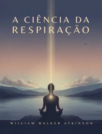A ciência da respiração