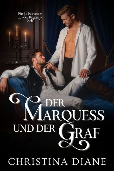 Der Marquess und der Graf