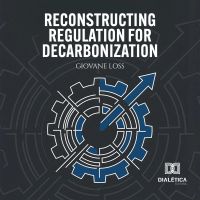 Reconstructing Regulation for Decarbonization