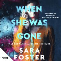 When She Was Gone