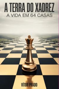 A Terra Do Xadrez